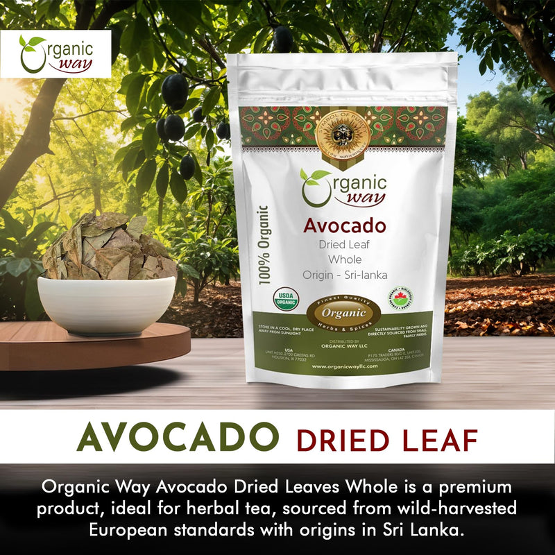 Organic Way Avocado Dried Leaves Whole | Organic, Kosher & USDA Certified | Non GMO & Gluten Free | Origin - Sri-Lanka (1/4 LBS - 4 Oz)